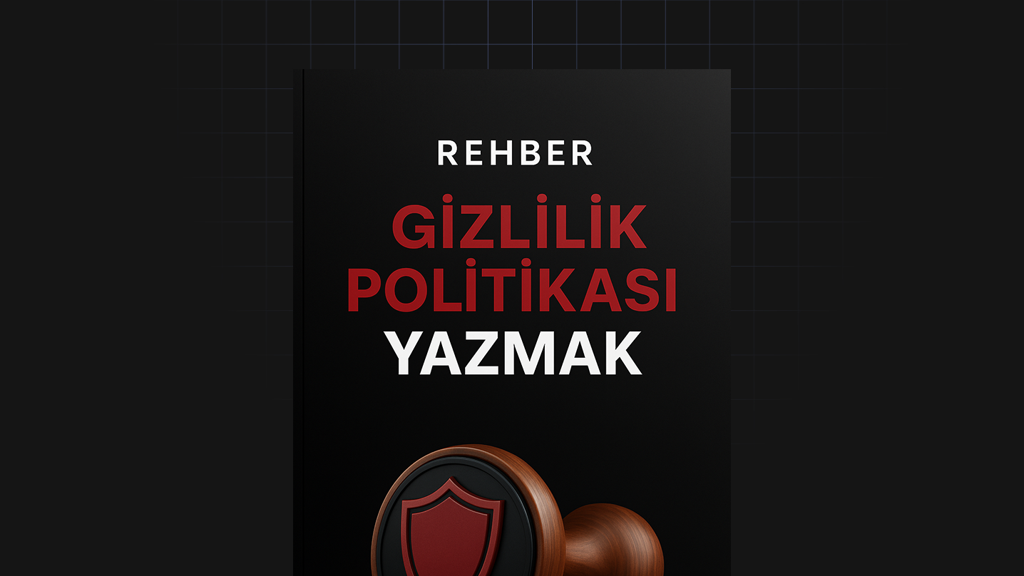 Gizlilik Politikası Yazmak
